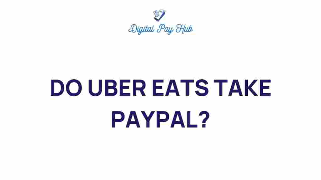 do-uber-eats-accept-paypal