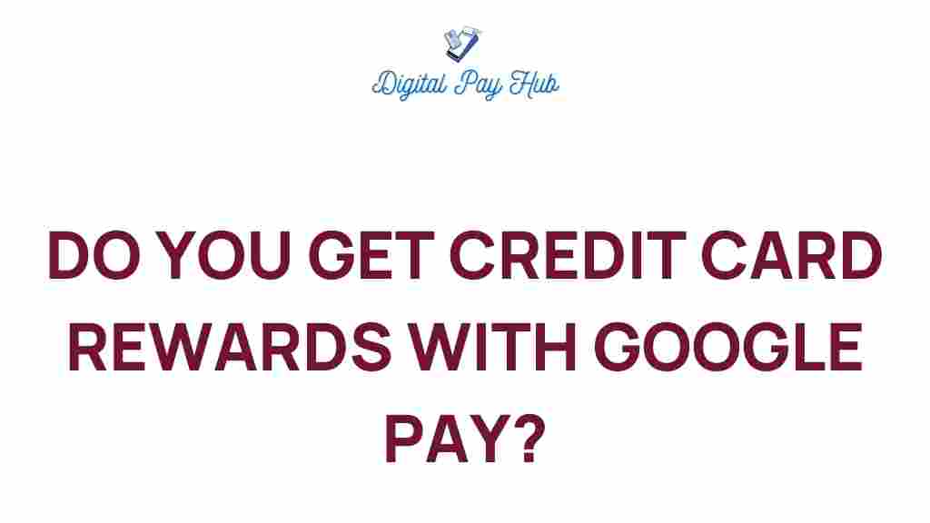 google-pay-credit-card-rewards