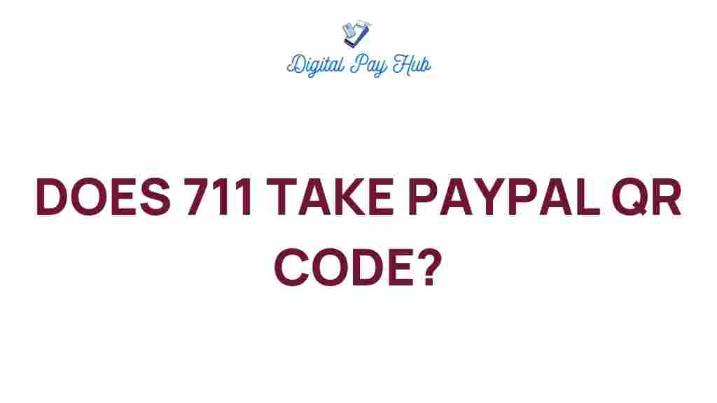 does-7-eleven-accept-paypal-qr-code