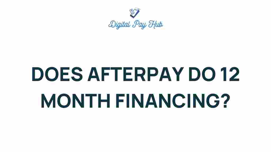 afterpay-12-month-financing