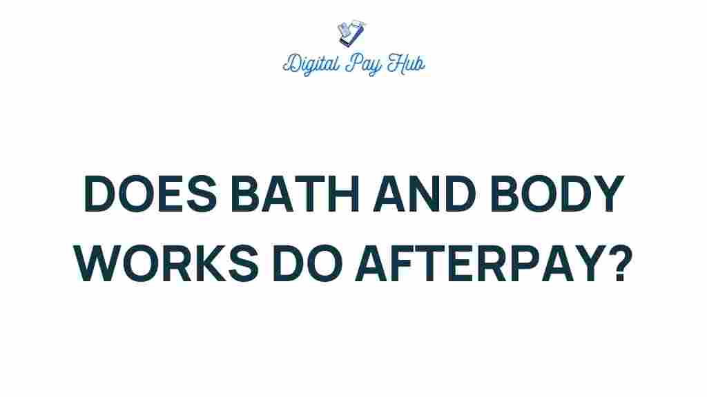 bath-and-body-works-afterpay