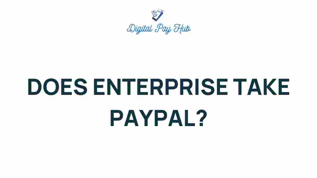 does-enterprise-accept-paypal