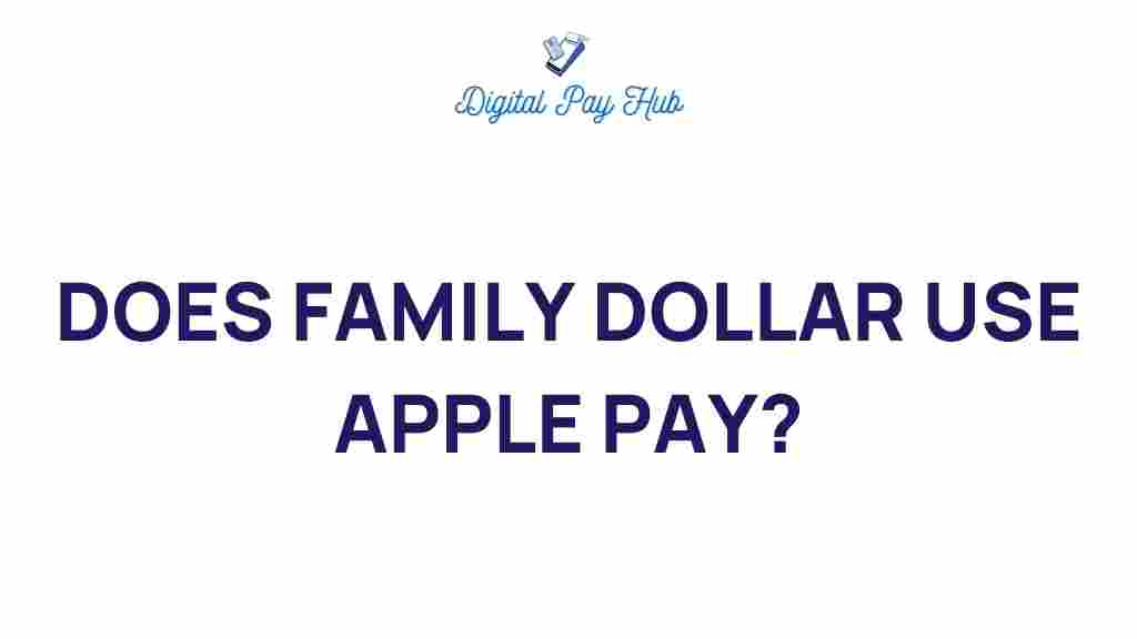 family-dollar-apple-pay