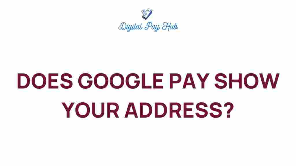 google-pay-address-privacy