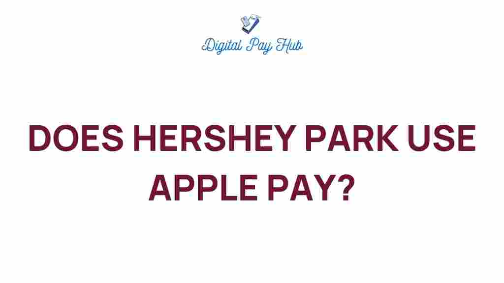 hershey-park-apple-pay