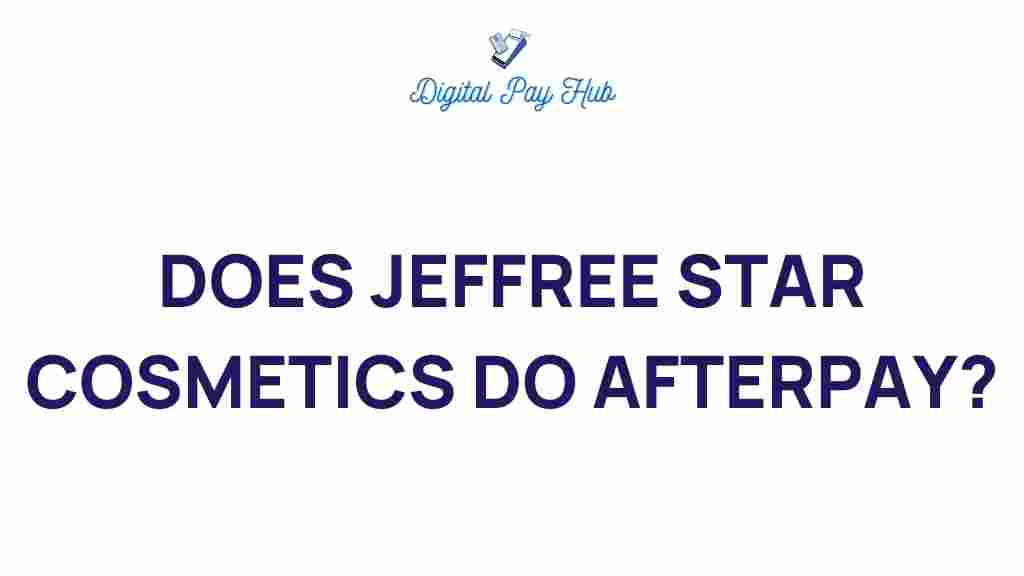 afterpay-jeffree-star-cosmetics