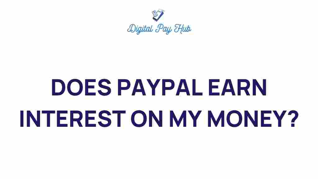 paypal-interest-on-your-money