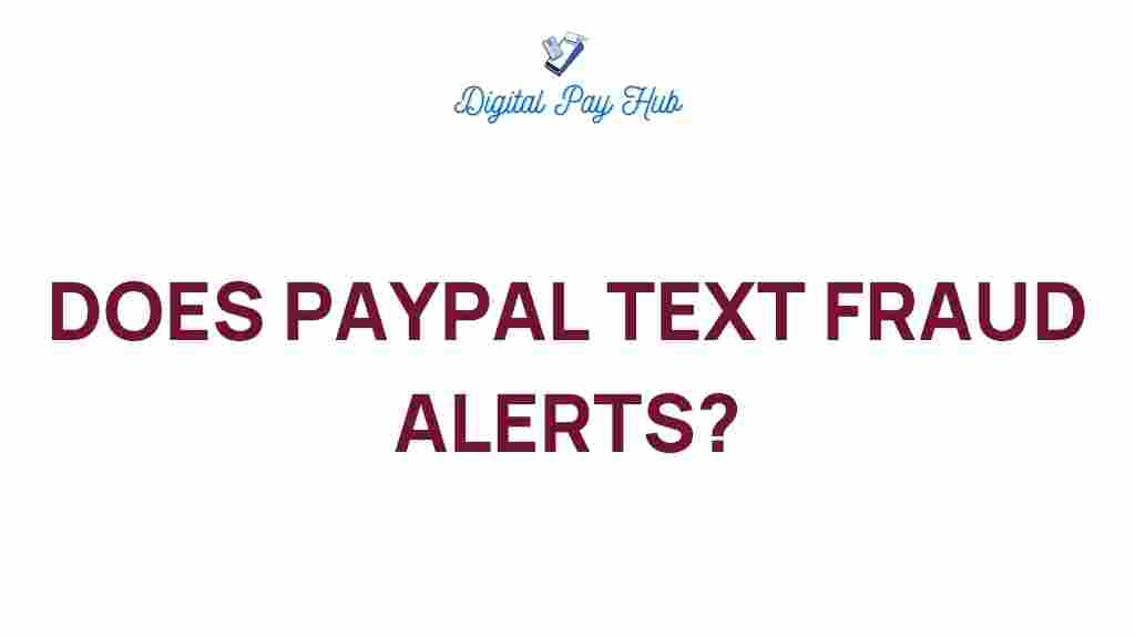 paypal-text-fraud-alerts