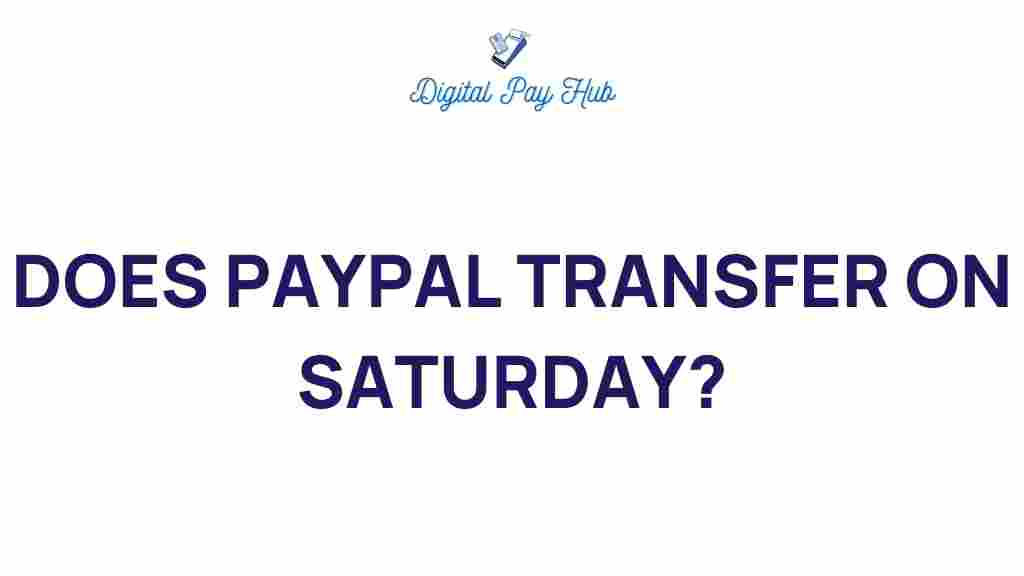 paypal-transfer-saturday