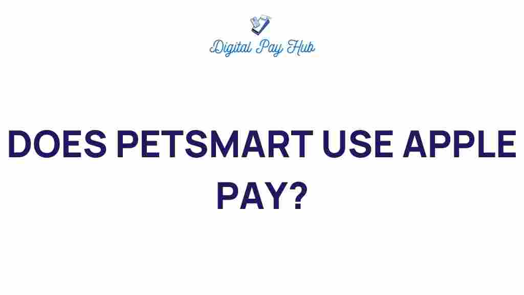 does-petsmart-accept-apple-pay