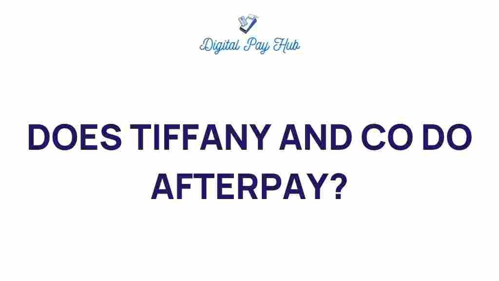 tiffany-co-afterpay