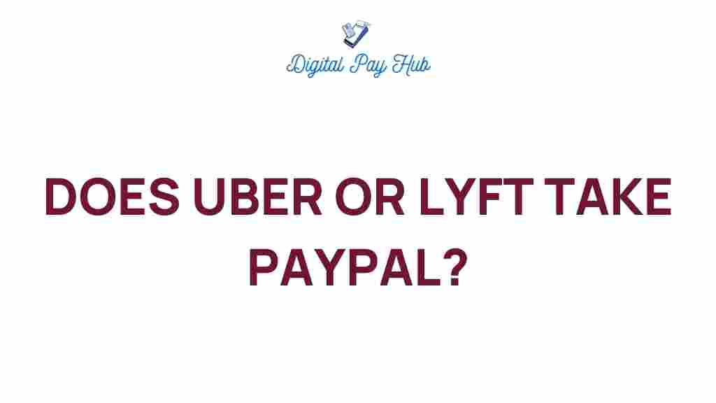 do-uber-lyft-accept-paypal