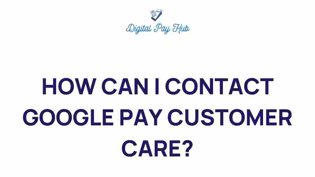 google-pay-customer-care-contact