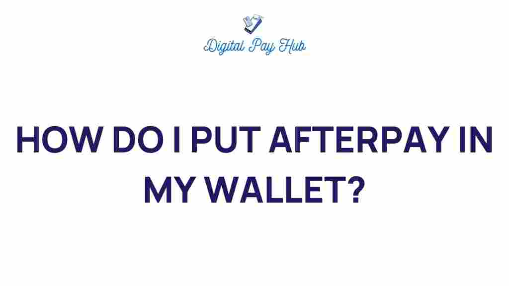 integrate-afterpay-into-your-wallet