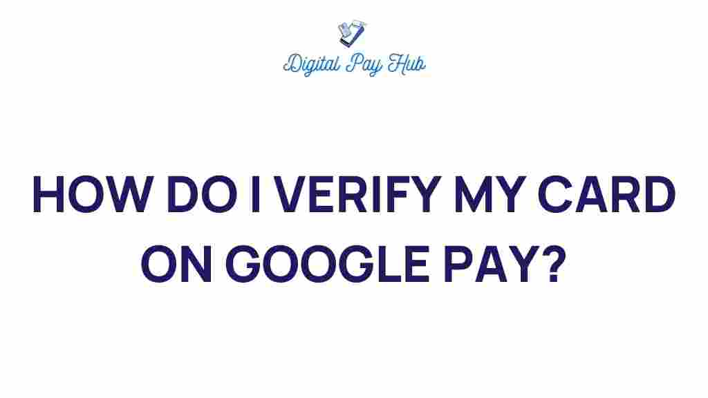 google-pay-card-verification