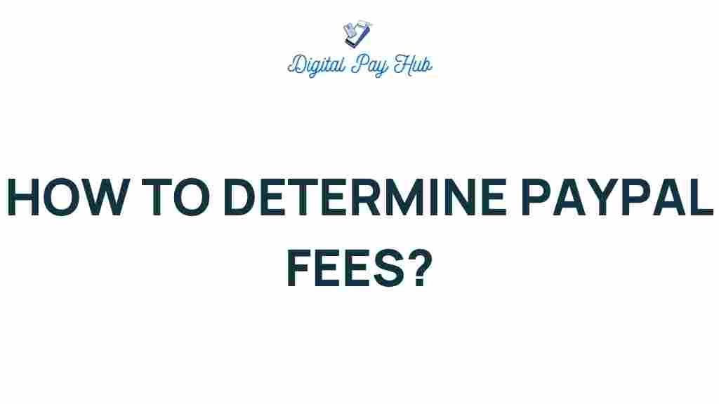 determine-paypal-fees