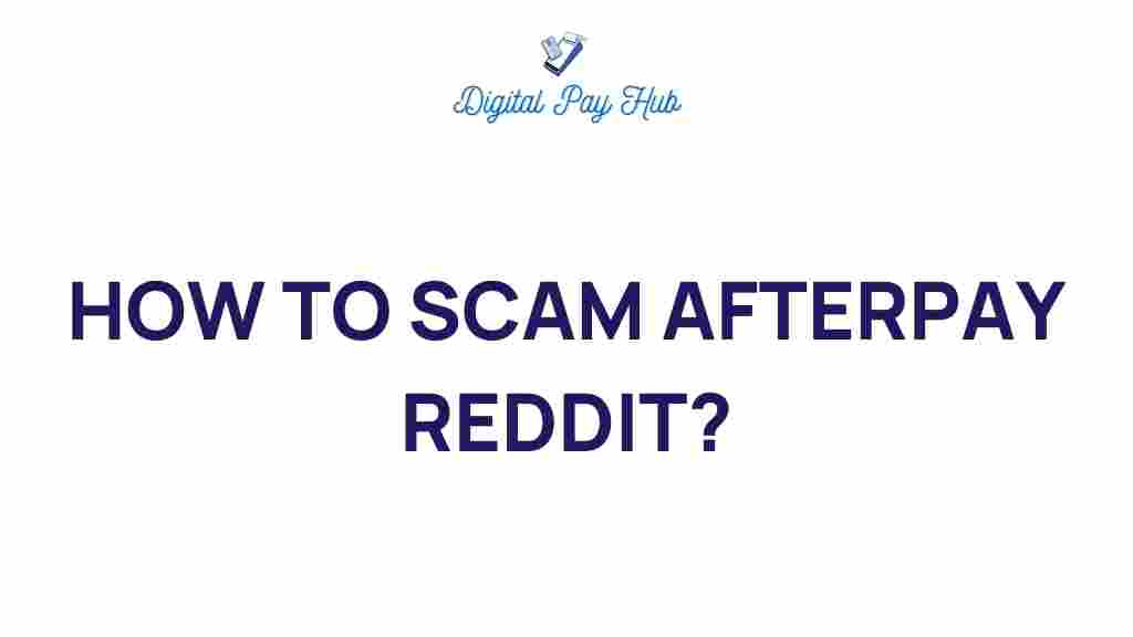 afterpay-scams-reddit