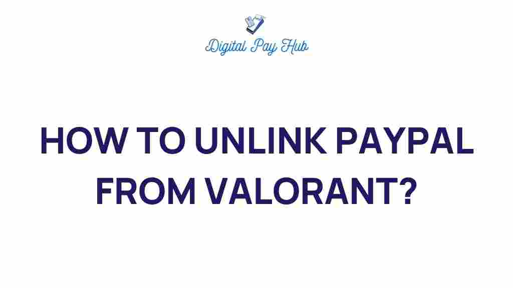 unlink-paypal-valorant