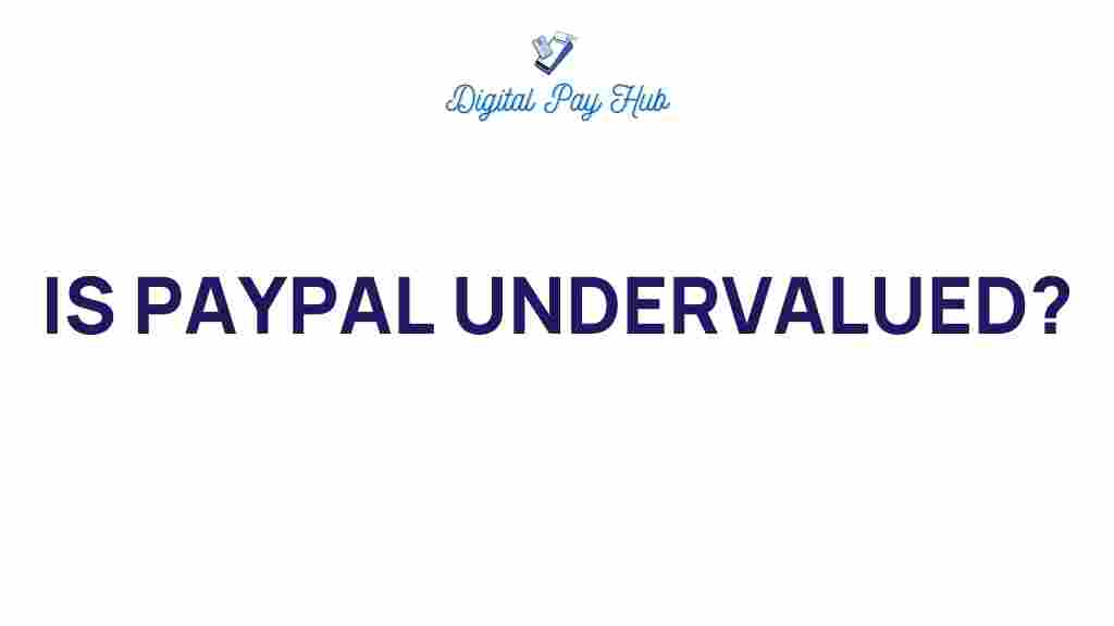 paypal-undervalued-potential