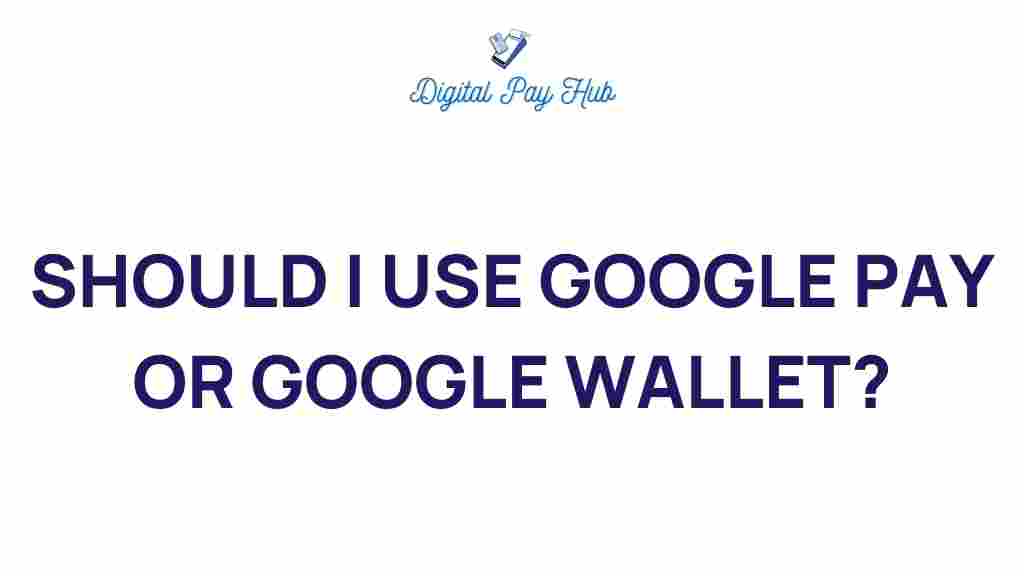 google-pay-vs-google-wallet