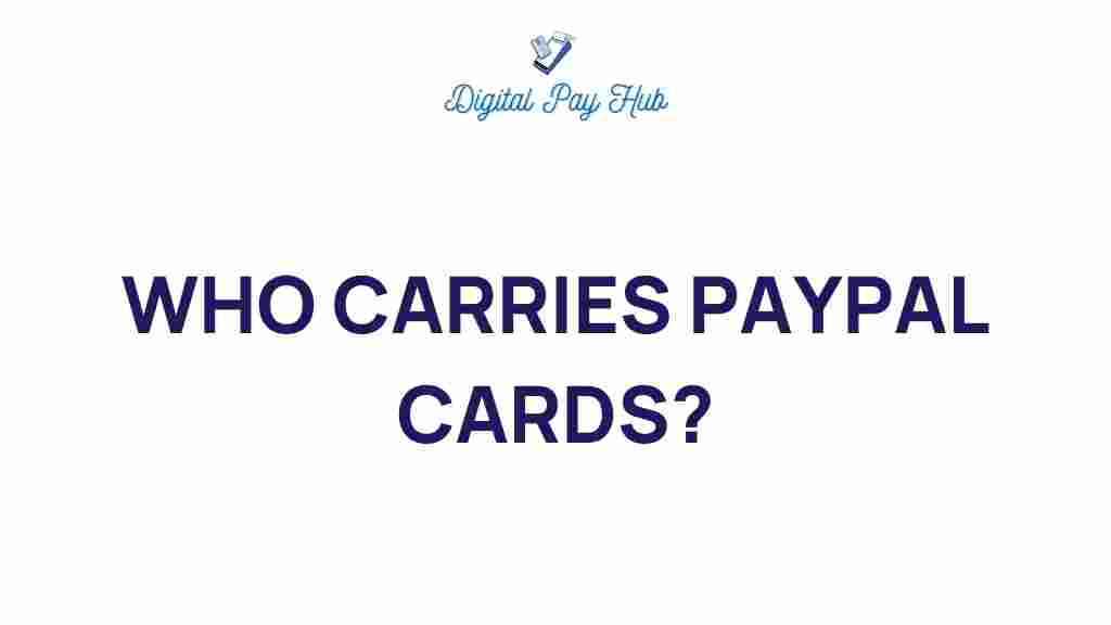 who-carries-paypal-cards