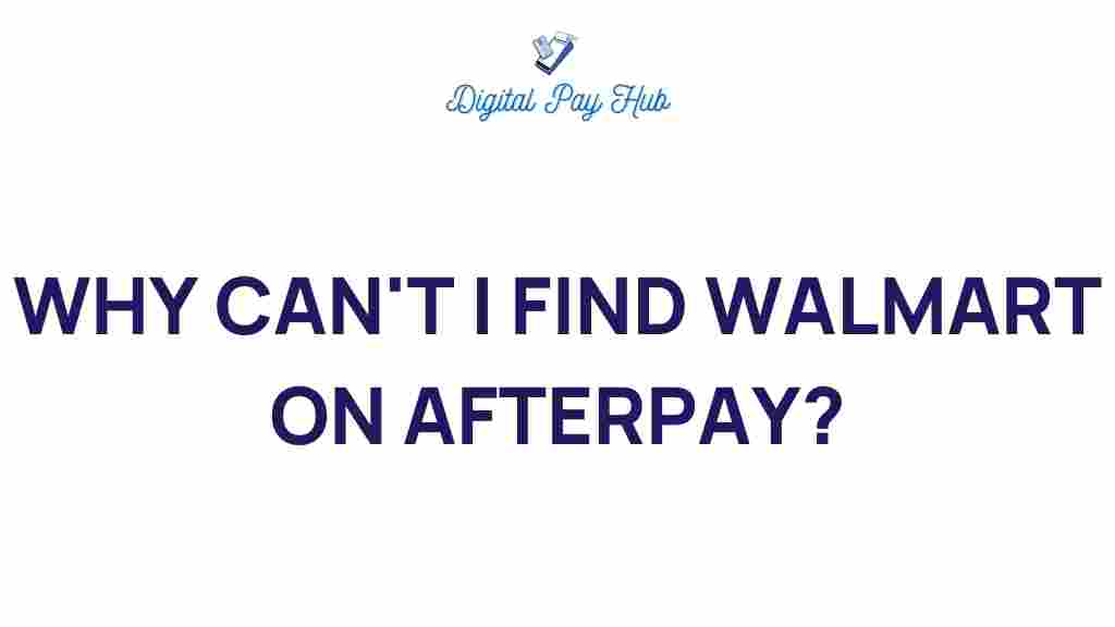 unlocking-mystery-walmart-afterpay