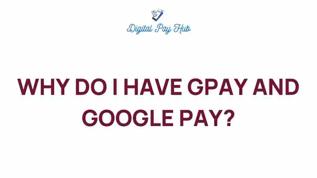 gpay-google-pay-difference