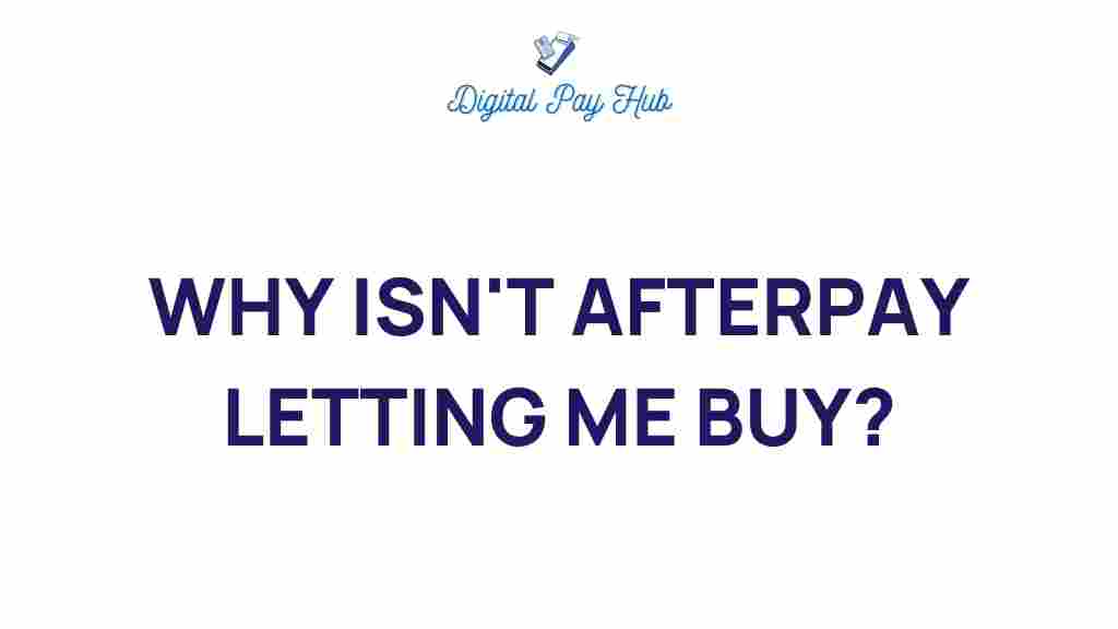 afterpay-buying-issues